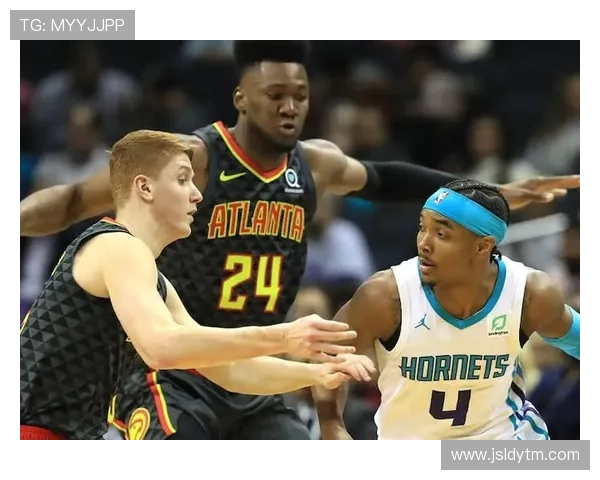 NBA黄蜂队重建前景与核心阵容发展趋势最新动向全景深度分析解